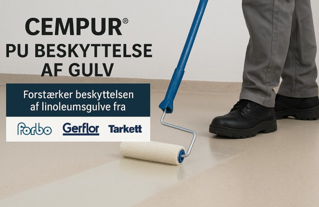 CEMPUR øger beskyttelse af linoleumsgulve